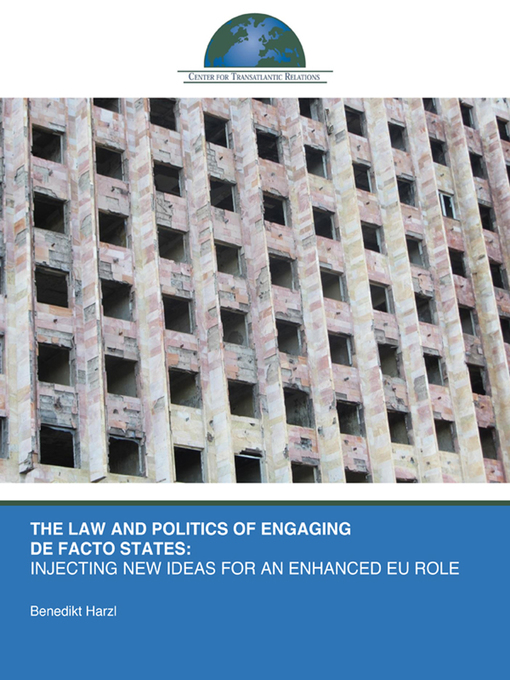 Title details for The Law and Politics of Engaging De Facto States by Benedikt Harzl - Available